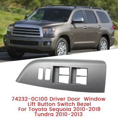74232-0C100 Driver Door Window Switch Bezel For Toyota Sequoia 2010-2018 Tundra 2010-2013 Car Window Lift Button Cover Spare Parts Accessories Parts