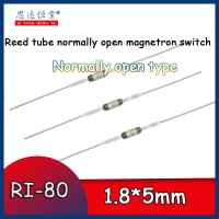 RI-80หลอดกกขนาด1.8*5มม. สวิตช์เหนี่ยวนำแม่เหล็กตามปกติที่เปิดอยู่