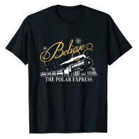 2023 NewThe Polar Express Believe - Christmas Family Matching Pajamas T-Shirt สุนทรพจน์ Quote Graphic Tee Tops Xmas Party Holiday Clothes