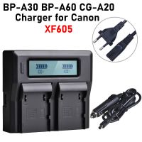 XF605 Battery Charger XF605 Car Charger BP-A30 BP-A60 CG-A10 CG-A20 LCD Dual Charger For Canon XF605 Charger