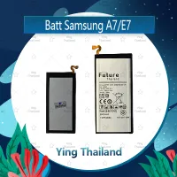 แบตเตอรี่ Samsung A7 2015 A700/E7 2015 E700 อะไหล่แบตเตอรี่ Battery Future Thailand มีประกัน1ปี อะไหล่มือถือ คุณภาพดี Ying Thailand