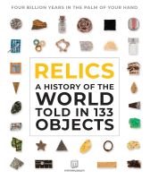 หนังสืออังกฤษใหม่ Relics: A History Of The World Told In 133 Objects