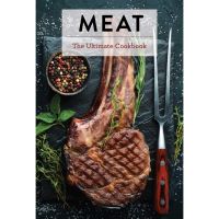 Ready to ship Meat: The Ultimate Cookbook Hardcover หนังสือภาษาอังกฤษมือ 1 นำเข้า พร้อมส่ง
