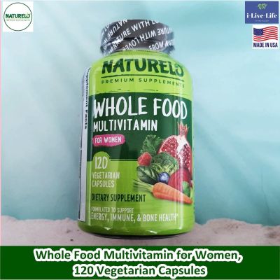 Whole Food Multivitamin for Women 120 Vegetarian Capsules - NATURELO วิตามินและแร่ธาตุจากพืช สำหรับผู้หญิง