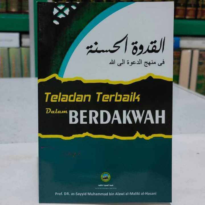 Buku Terjemah Al Qudwah Al Hasanah Fi Manhaj Dakwah - Teladan Terbaik ...