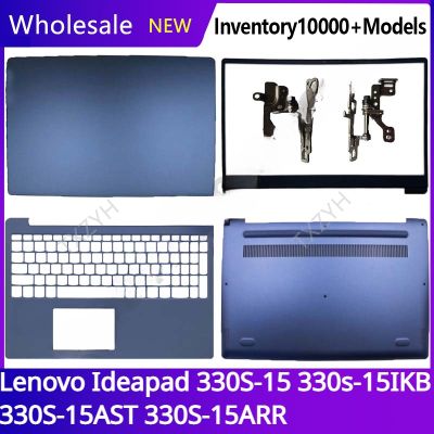 For Lenovo Ideapad 330s-15IKB 330S-15AST 330S-15ARR Laptop LCD back cover Front Bezel Hinges Palmrest Bottom Case A B C D Shell