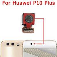 สำหรับ Huawei P10 Plus P10plus มุมมองด้านหน้าด้านหลังกล้องด้านหน้าด้านหน้าด้านหน้าหลักโมดูลของกล้องขนาดเล็กชิ้นส่วนชิ้นงอสำหรับเปลี่ยน