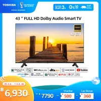 [Presale 5ก.ย.]Toshiba TV ทีวี 43 นิ้ว Smart TV Wifi Full HD รุ่น 43E31KP รุ่นใหม่ปี 2022 Dolby Audio YouTube NETFLIX