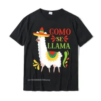 พิเศษพิมพ์ใหม่ Como SE llama สัตว์ตลกเม็กซิกัน Cinco de Mayo เสื้อยืดผ้าฝ้ายผู้ชายท็อปส์แฟชั่นผู้ชายด้านบน