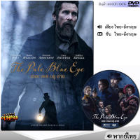 DVD The Pale Blue Eye (เดอะ เพล บลู อาย) หนัง ดีวีดี (พากย์ไทย/อังกฤษ/ซับ) หนังใหม่ หนังดีวีดี