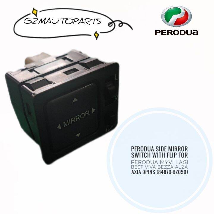 PERODUA SIDE MIRROR SWITCH WITH FLIP FOR PERODUA MYVI VIVA ALZA AXIA