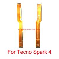 เมนบอร์ดหลัก Flex Cable อะไหล่สําหรับ Tecno Spark 4 Spark4 Mainboard Flex Cable Main Flex Replacement Parts