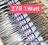 (20ตัว) 27R , 27โอห์ม , Metal Oxide Film Resistor 1Watt 1วัตต์