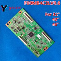 ▲ ▲☑F60MB4C2LV0.6 T CON Logic Board LJ94 03255J 3256H สำหรับ LH46CRPMBC/ZA LN40C550J1F LE40C530F1W LN40C540F2F LN40C500F3F LE32C530F1W