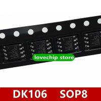 แพทช์ DK106 DK ดั้งเดิมใหม่เอี่ยม5ชิ้นชิปจัดการพลังงานแบบสวิตซ์ SOP8สวิตช์โปรแกรมควบคุมไฟ LED ตัวควบคุมใหม่เอี่ยม SOP-8