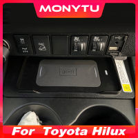 ที่วางโทรศัพท์ชาร์จเร็ว15W ที่ชาร์จไร้สายสำหรับใช้ในรถ Toyota Hilux 2018 2019 2020 QI อุปกรณ์ชาร์จไร้สายอย่างเร็วคอนโซลกลางอุปกรณ์เสริมการตกแต่งภายใน