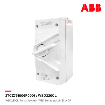 ABB WSD220CL Switch-Isolator WSD Series switch 20 A 2P, IP66 : 2TCZ751006R0001 - เอบีบี