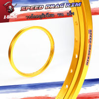 วงล้ออลูมิเนียม SPEED DRAG 1.4-17 วงล้อขอบยก17 ทรงเอ สีทองเข้ม สีสด หนา แข็ง ลิขสิทธิ์แท้ อะไหล่แต่งมอไซ ( ราคาต่อ 1คู่ )