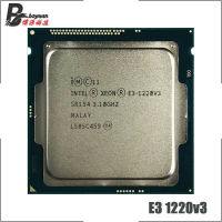 In Xeon E3-1220 v3 E3 1220v3 E3 1220 v3 3.1 GHz Quad-Core Quad-Thread CPU Processor 80W LGA 1150