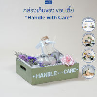 FASTTECT กล่องเก็บของ ขอบเตี้ย "Handle with Care" - กล่องไม้ กล่องใส่ของ ลังใส่ของ ลังไม้