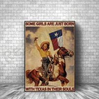 Texas Cowgirl Riding Horse Poster Cerees Filles Viennent De Naître Avec Le Texas Dans Leurs Âmes ตกแต่งบ้าน