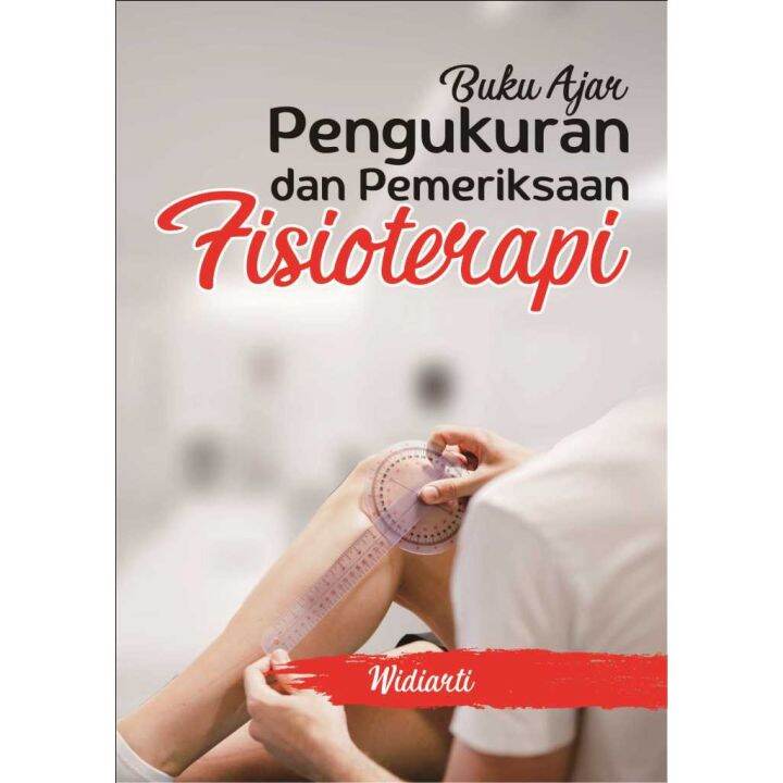 Buku Ajar Pengukuran Dan Pemeriksaan Fisioterapi - Penerbit Deepublish ...