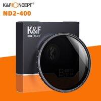 K &amp; F คอนเซปต์ ND2-400 ND ของแท้37/40.5/43/46/49/52/55/62/67/72/77มม. ตัวกรองเลนส์กล้องถ่ายรูปปรับความหนาแน่นเป็นกลาง