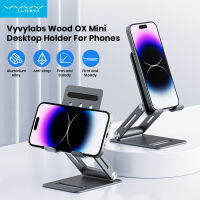 【ส่งจากไทย】Vyvylabs Phone Holder OX Mini Desktop Phone Holder Tarnish