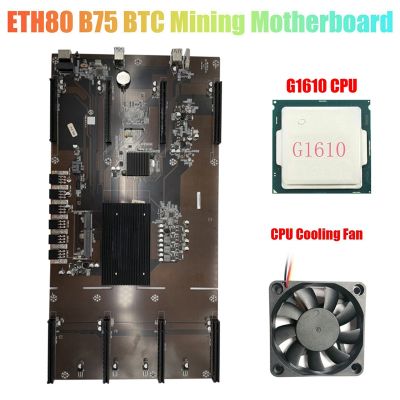 ETH80 B75 BTC Mining Motherboard+G1610 CPU+Cooling Fan 8XPCIE 16X LGA1155 Support 1660 2070 3090 Graphics Card