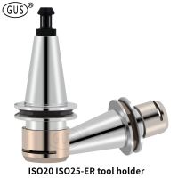 GUS 1pcs ISO20 ER16 ISO25 ER20 เครื่องมือ ผู้ถือ ER collet ISO20 chuck 40,000RPM ISO Spindle สําหรับเครื่องแกะสลัก CNC เครื่องกลึง