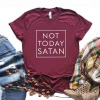 Not Today Satan Square Women Tshirts No Fade Premium Casual Funny T Shirt For Lady Woman T-Shirts Graphic Top Tee Customize