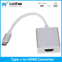 Lcckaa USB C ถึง HDMI ADAPTER CABLE Type C HDMI สำหรับ Samsung Galaxy S10 Mate P20 Pro USB 3.1 HDMI Adapter