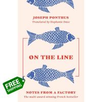 Ready to ship &amp;gt;&amp;gt;&amp;gt; หนังสือมาใหม่พร้อมส่ง On the Line : Notes from a Factory [Hardcover]
