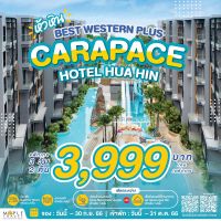 [E-voucher]:Package 3D2N BEST WESTERN PLUS CARAPACE HUA HIN+ VANA NAVA WATER OR 1 SET DINNER