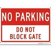 Warning Sign No Parking Do Not Block Gate Sign Road Sign Business Signes Aluminum Tin Sign（Only one size: 20cmX30cm）(Contact seller, free custom pattern)