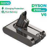 LLANO แบตเตอรี่เครื่องดูดฝุ่น ไดสัน 2100mAh Dyson V6 Vacuum Cleaner Battery แบตเตอรี่ลิเธียมแบบชาร์จไฟได้  for DC58/59/61/62/72/74 SV04/05/06/07/09 Etc. ไดสัน