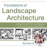 ส่งฟรีทั่วไทย &amp;gt;&amp;gt;&amp;gt; Foundations of Landscape Architecture : Integrating Form and Space Using the Language of Site Design