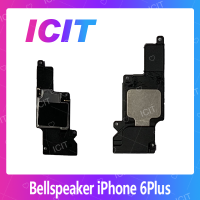 iPhone 6Plus/6+ ลำโพงกระดิ่ง ลำโพงตัวล่าง Bellspeaker (ได้1ชิ้นค่ะ) สินค้าพร้อมส่ง คุณภาพดี อะไหล่มือถือ (ส่งจากไทย) ICIT 2020