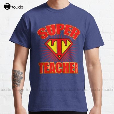 Amazing Super Hero Teacher Classic T-Shirt Tee&nbsp;Shirt High Quality Cute Elegant Lovely Kawaii Cartoon Sweet Cotton Tee Shirts New