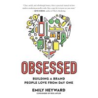 See, See ! &amp;gt;&amp;gt;&amp;gt;&amp;gt; Obsessed : Building a Brand People Love from Day One [Hardcover]