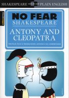 English original Antony &amp; Cleopatra (No Fear Shakespeare) dont be afraid of Shakespeare: Anthony∏