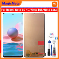 LCD TFT MagicMeta สำหรับ Xiaomi Redmi Note 10 4G/Note 10S/Note 11SE จอแสดงผล LCD แบบสัมผัสหน้าจอชุดประกอบดิจิไทเซอร์อะไหล่ Xiaomi Xiaomi Redmi Note 10S Note 11SE M2101K7AI M2101K7BG M2101K7AG การแสดงหน้าจอ M2101K7BI