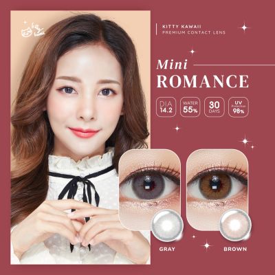 คอนแทคเลนส์ Kitty Kawaii Mini Romance(Gray,Brown) ค่าสายตา 0.00 ถึง -10.00