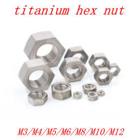 5-10 ชิ้น/ล็อต m2 m2.5 M3 M4 M5 M6 M8 M10 M12 Titanium hex nut-zaldfjgnsdg