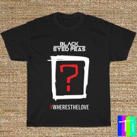 New T-Shirt The Black Eyed Peas Where is The Love Logo Size S M L XL 2XL 3XL