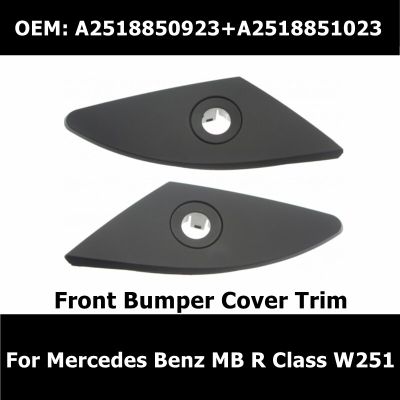 2518850923 2518851023 A2518850923 A2518851023 Car Front Bumper Packing Cover Trim For Mercedes Benz MB R Class W251 2005-2010