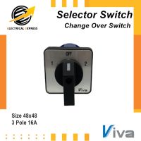 *Clearance Sale* VIVA ซีเล็คเตอร์สวิตช์ (Selector Switch) รุ่น Z16/3.48 Change Over Switch (1-OFF-2) ใช้ไฟได้ทั้ง 220V/380V เป็นสวิตช์แบบ 3 ตำแหน่ง 3Pole 16A ขนาด 48x48 รับประกัน 1ปี