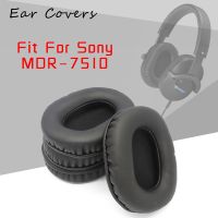 จุกหูฟังสำหรับชุดหูฟังอะไหล่แผ่นรองหูฟัง MDR-7510 Sony MDR 7510แผ่นรองหูหนัง PU โฟมฟองน้ำ