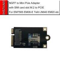 NGFF M.2ไป Mini Pcie อะแดปเตอร์ช่องพร้อมกับซิมการ์ดสำหรับ EM7355 MU736 ME906E ME906V ME906S EM7455 EM7430 EM7305 N5321GW ME906J