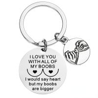 【DT】I Love You with All of My Boobs Lover KeyChain Ring Stainless Steel Women Jewelry Accessories Fashion Pendant Gifts Forever hot